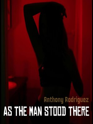 cover image of As the Man Stood There